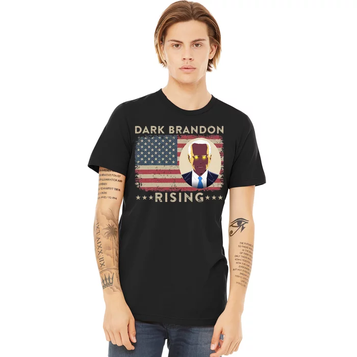 Dark Brandon is Rising Dark Brandon Rises Pro Biden USA Flag Premium T-Shirt