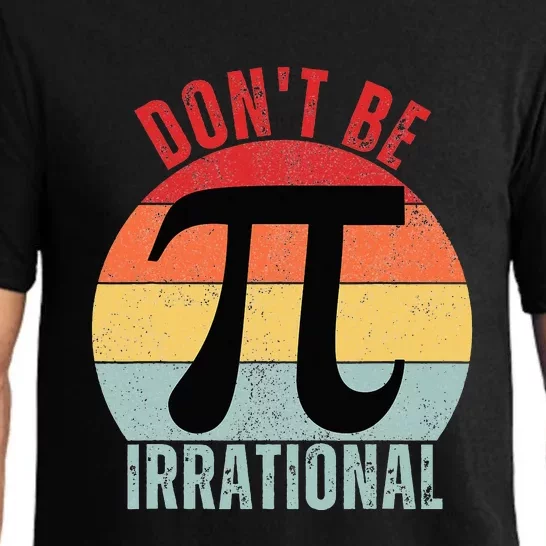 Don't Be Irrational Retro Symbol Pi Day Pajama Set