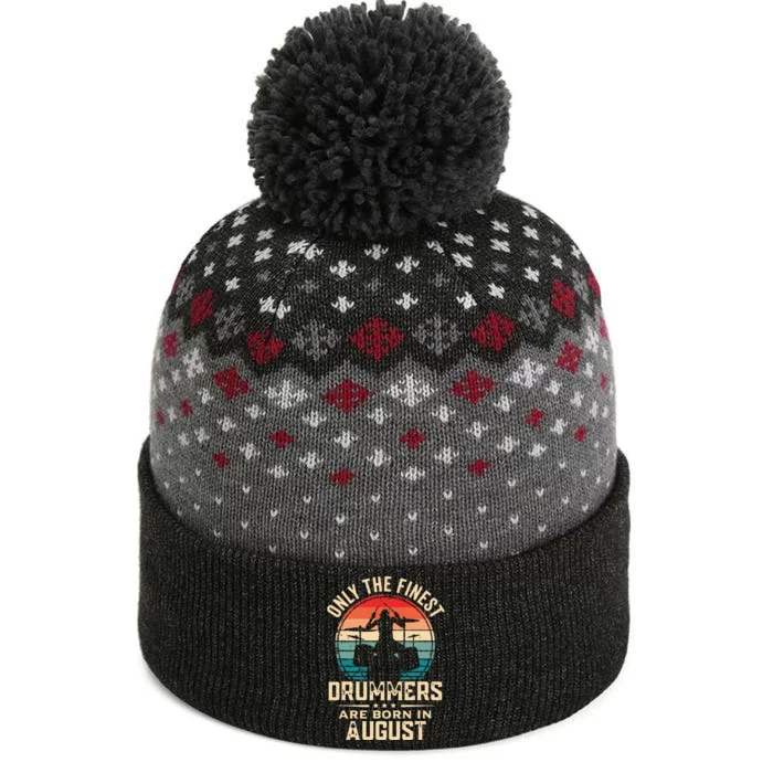 Drummers Born In August Vintage Birthday Drummer The Baniff Cuffed Pom Beanie