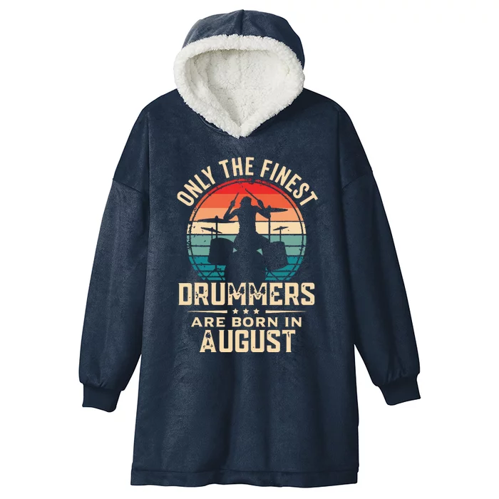 Drummers Born In August Vintage Birthday Drummer Hooded Wearable Blanket