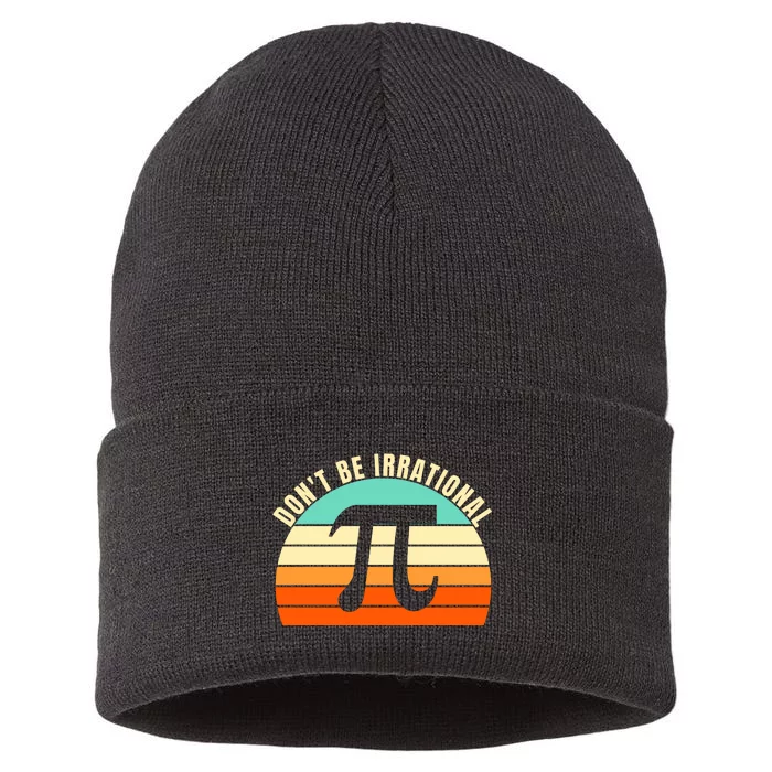 Don't Be Irrational, Symbol Pi Day Math, Happy Pi Irrational Sustainable Knit Beanie