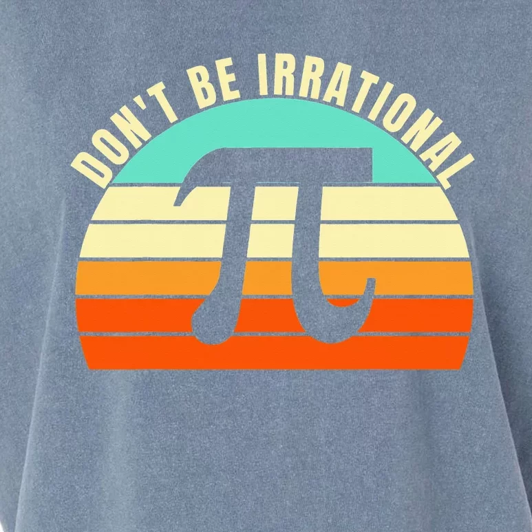 Don't Be Irrational, Symbol Pi Day Math, Happy Pi Irrational Garment-Dyed Women's Muscle Tee