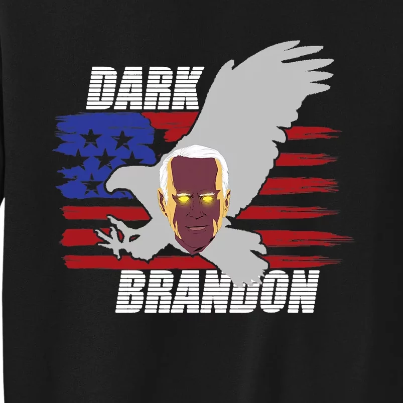 Dark Brandon Joe Biden Dark Brandon Meme Trending Tall Sweatshirt