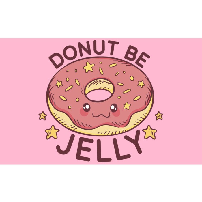 Donut Be Jelly Cute Funny Bumper Sticker