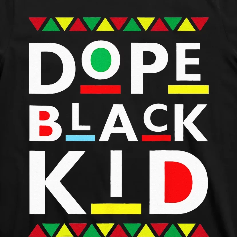 Dope Black Juneteenth Black History Month T-Shirt