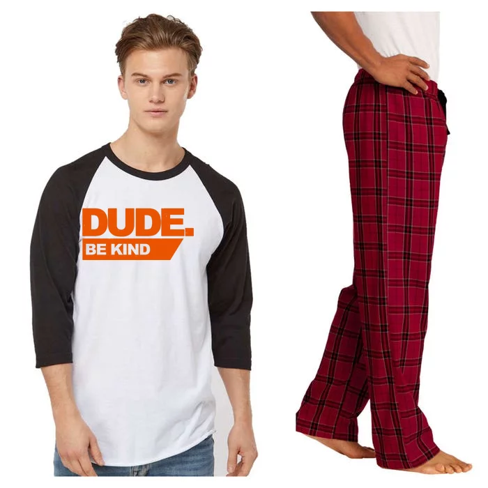 Dude Be Kind Anti Bullying Raglan Sleeve Pajama Set