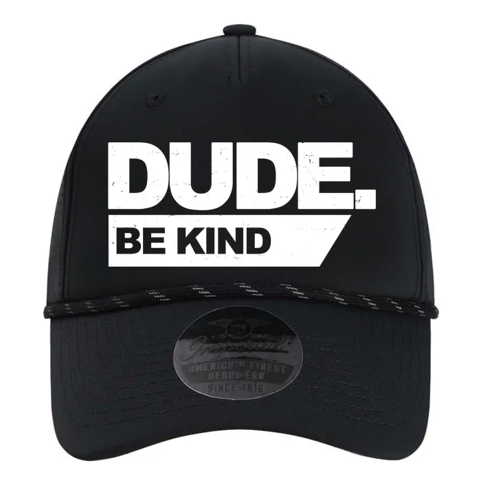 Dude Be Kind Anti Bullying Performance The Dyno Cap