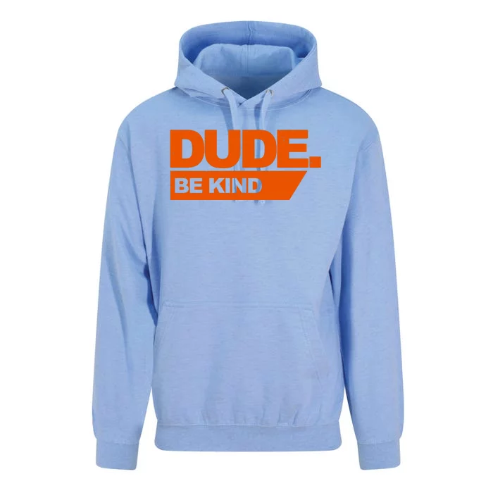 Dude Be Kind Anti Bullying Unisex Surf Hoodie