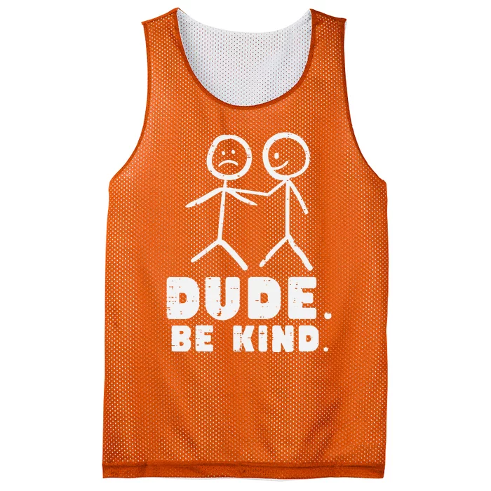 Dude Be Kind Stick Figures Orange Anti Bullying Unity Day Mesh Reversible Basketball Jersey Tank