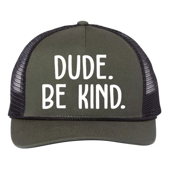 Dude Be Kind Anti Bully Retro Rope Trucker Hat Cap