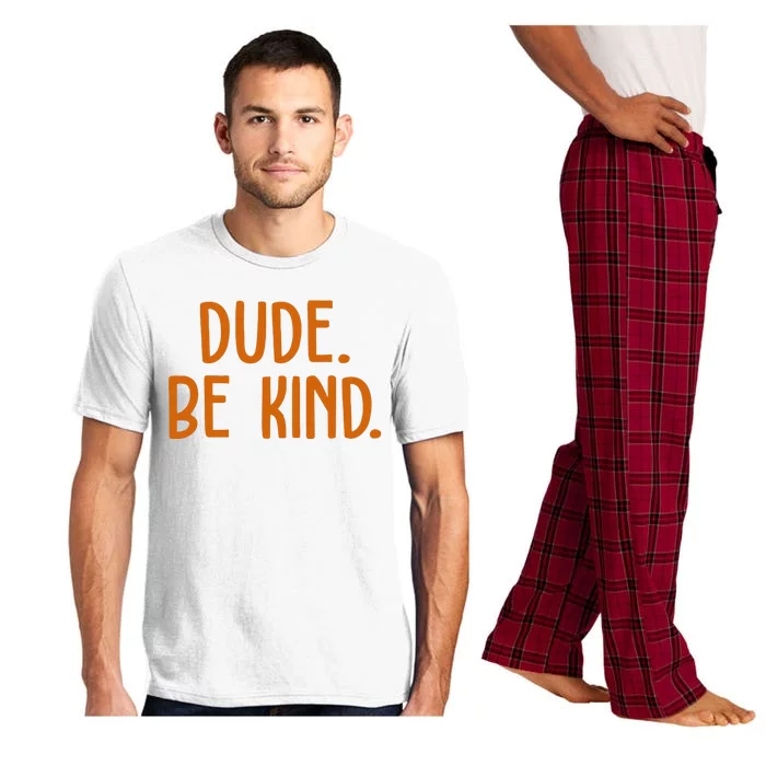 Dude Be Kind Anti Bully Pajama Set