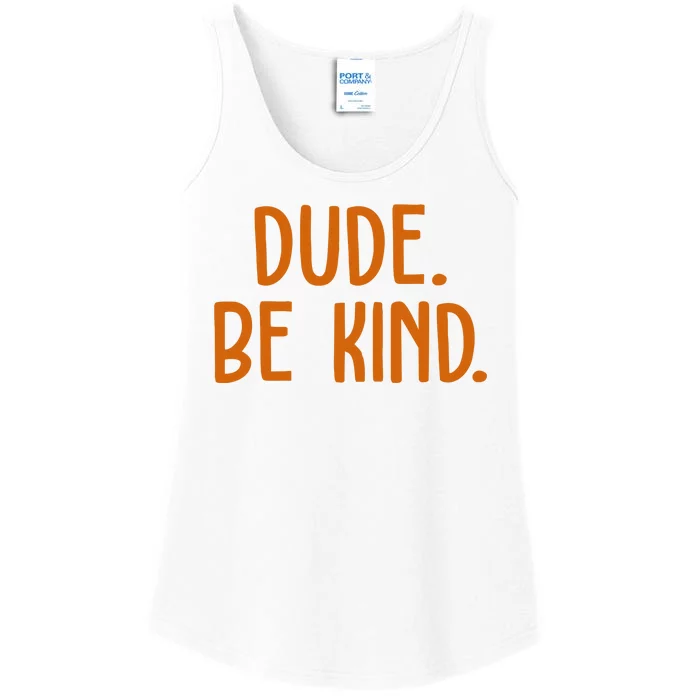 Dude Be Kind Anti Bully Ladies Essential Tank