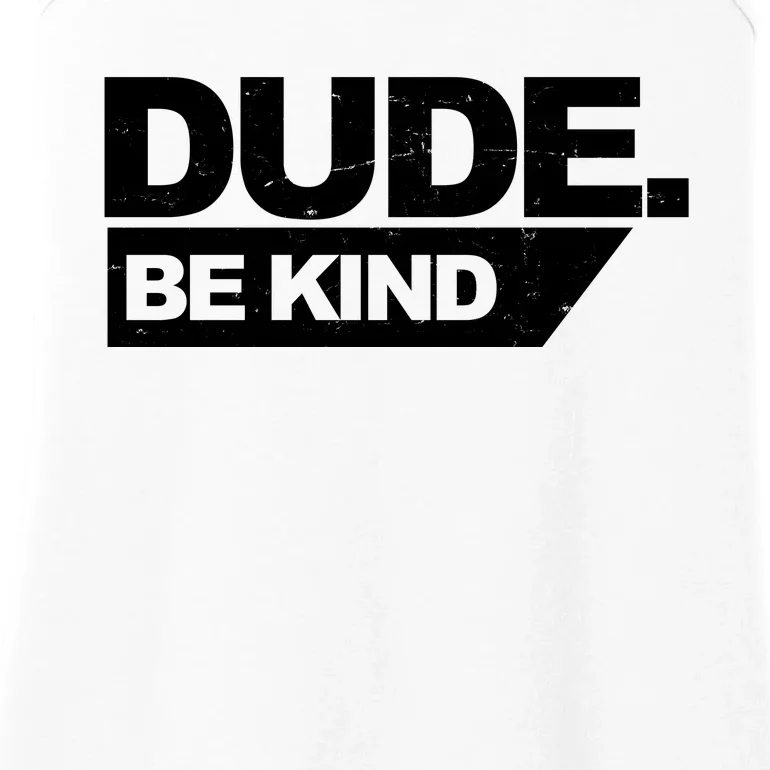 Dude Be Kind Anti Bullying Retro Ladies Essential Tank