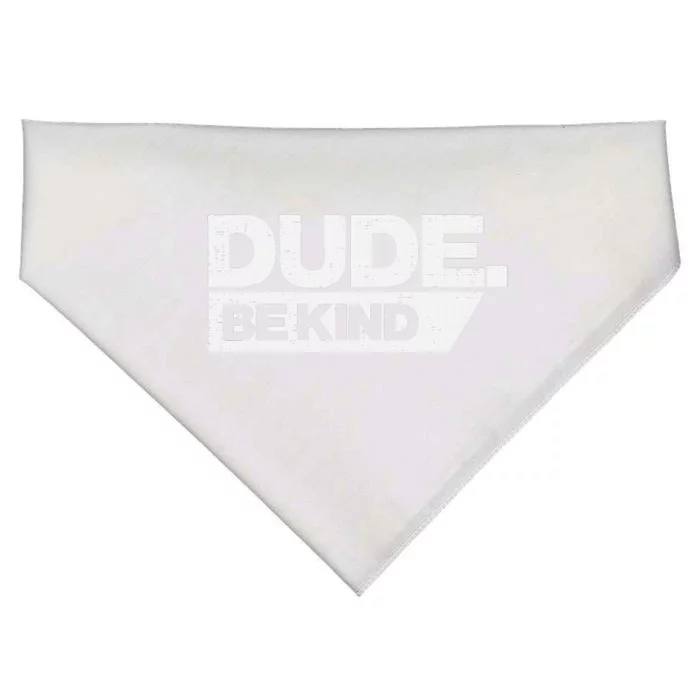 Dude Be Kind Unity Day Orange Anti Bullying USA-Made Doggie Bandana