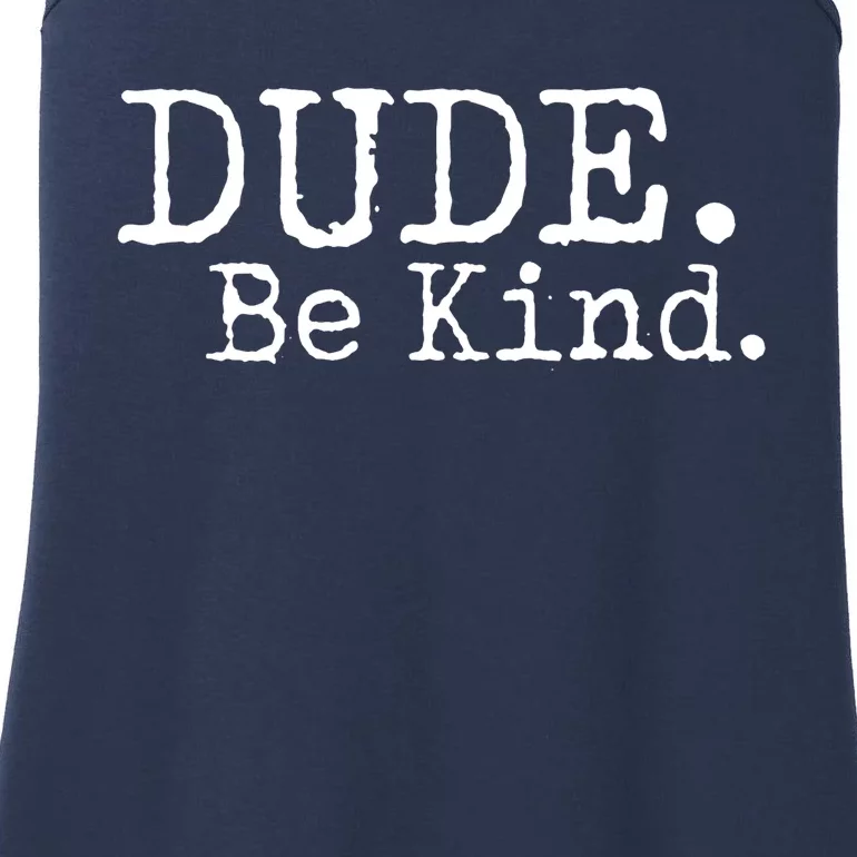 Dude Be Kind Kids Unity Day Orange Anti Bullying Ladies Essential Tank