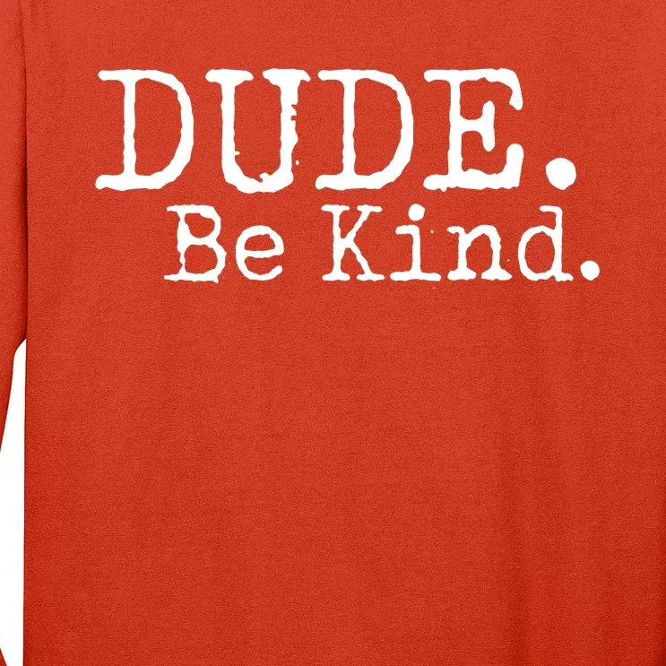 Dude Be Kind Kids Unity Day Orange Anti Bullying Long Sleeve Shirt