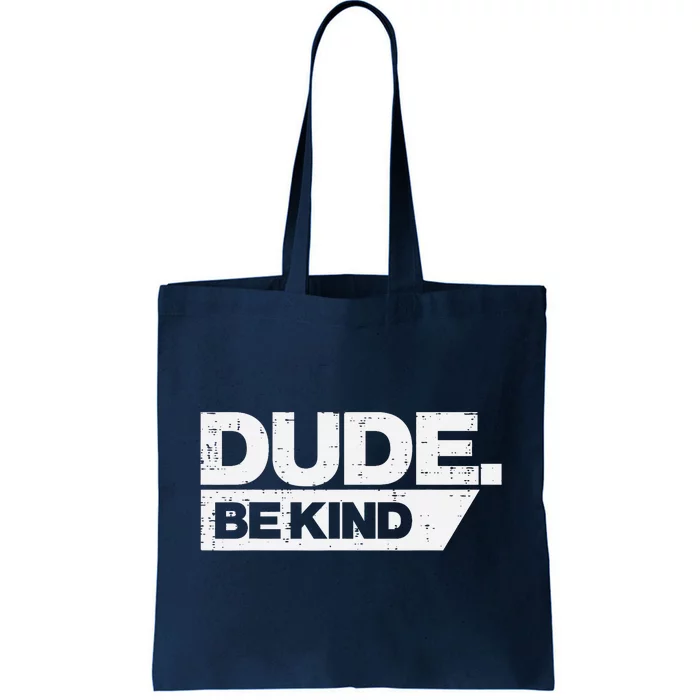 Dude Be Kind Kids Unity Day Orange Anti Bullying Tote Bag