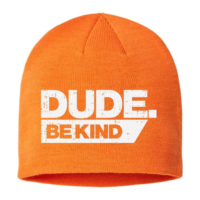 Dude Be Kind Kids Unity Day Orange Anti Bullying 8 1/2in Sustainable Knit Beanie