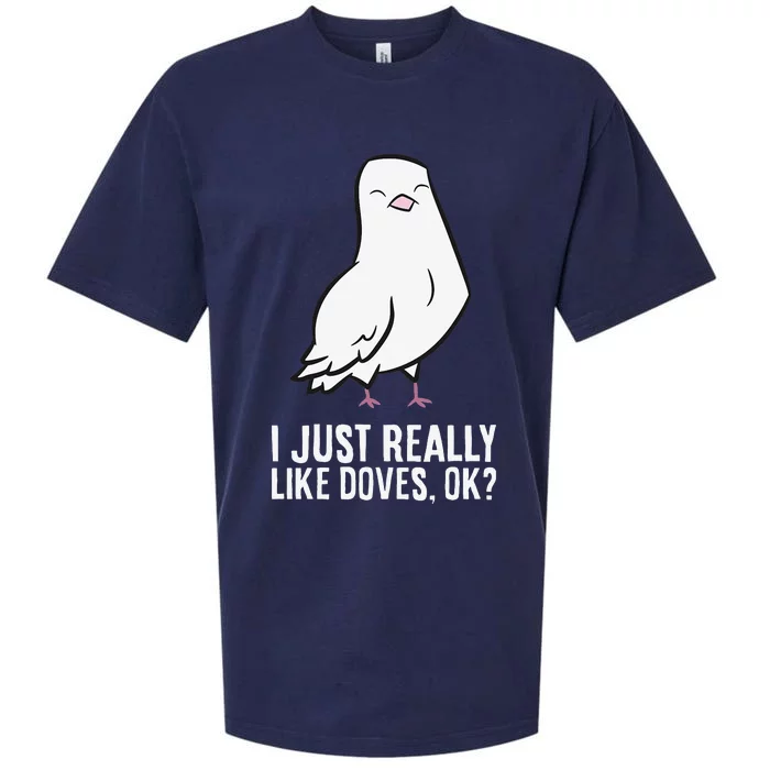 Dove Bird Lover I Just Really Like Doves Sueded Cloud Jersey T-Shirt