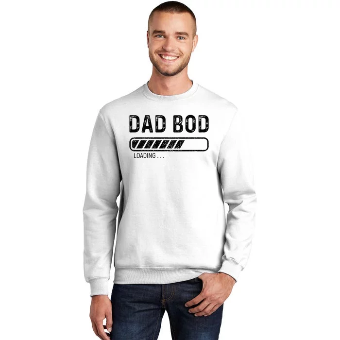 Dad Bod Loading Father's Day Sweatshirt