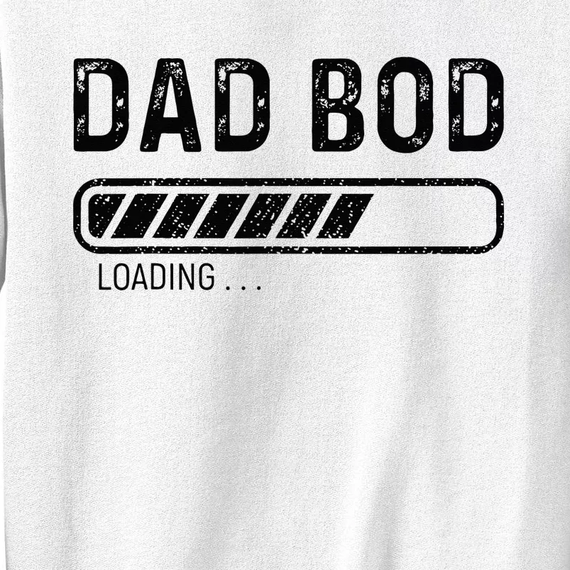 Dad Bod Loading Father's Day Sweatshirt