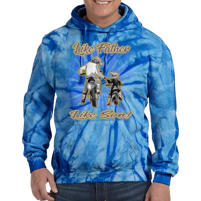 Dirt Bike Like Father And Son Hooded Funny Gift Tie Dye Hoodie