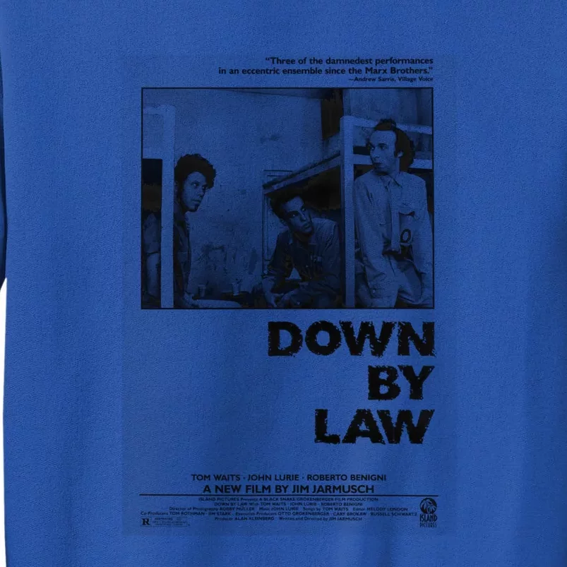 Down By Law Tribute Poster Tall Sweatshirt