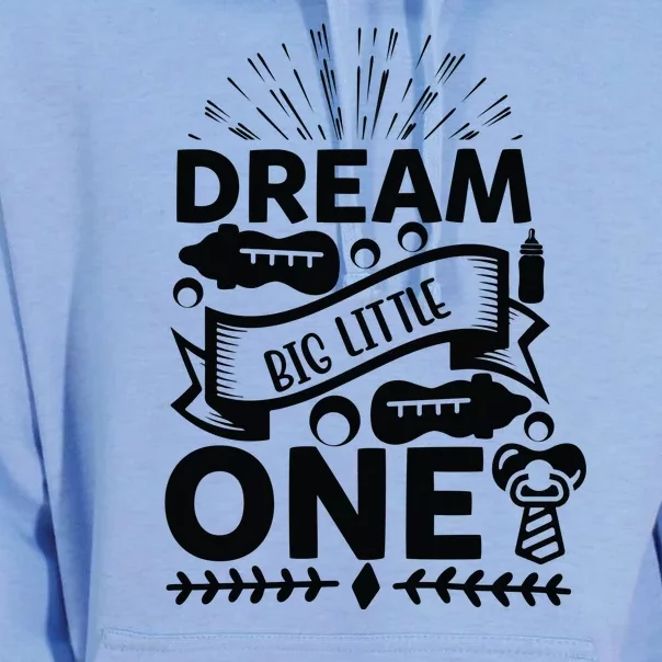 Dream Big Little One Unisex Surf Hoodie