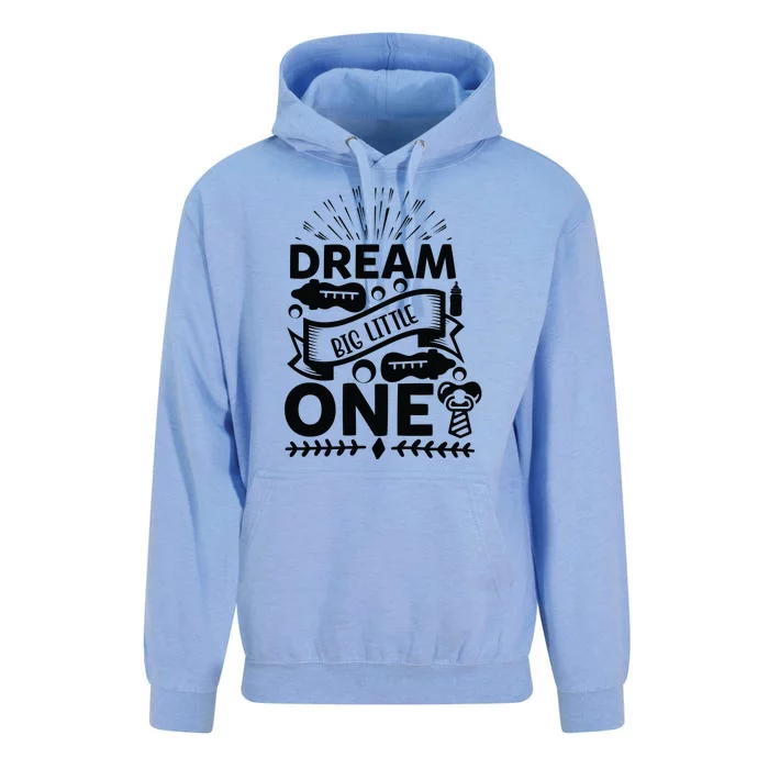 Dream Big Little One Unisex Surf Hoodie