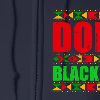 Dope Black Leo Black History Month Melanin African Full Zip Hoodie