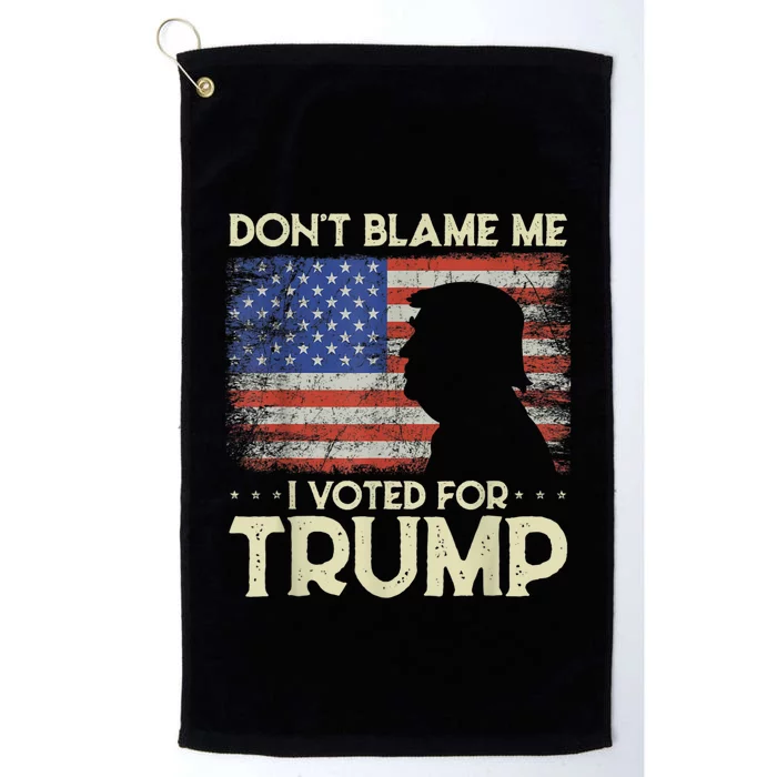 Don't Blame Me I Voted For Trump 4th Of July Retro USA Flag Platinum Collection Golf Towel