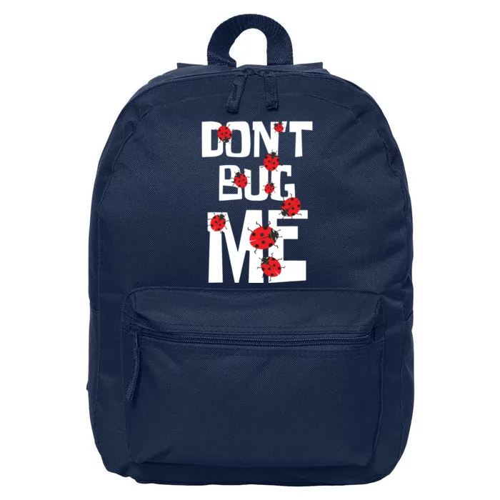 Don't Bug Me Entomophile Entomology Zoology Ladybug 16 in Basic Backpack