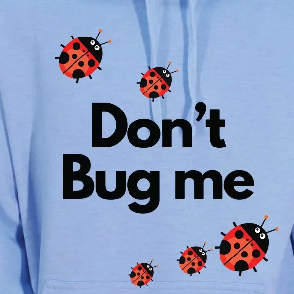 Don't Bug Me Funny Shirts Ladybug Family Insect Unisex Surf Hoodie