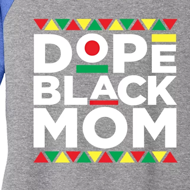 Dope Black Mom Matter Black History Month Mother Pride Gift Women's Tri-Blend 3/4-Sleeve Raglan Shirt