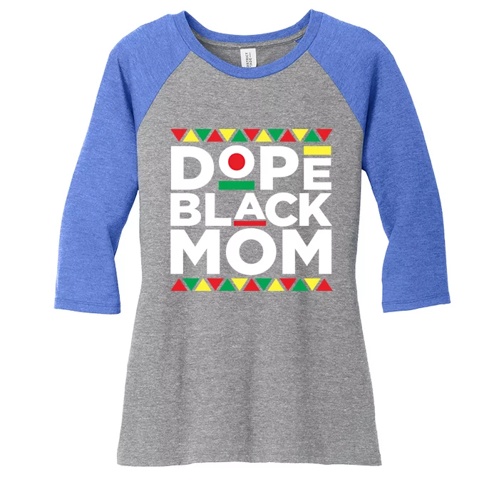 Dope Black Mom Matter Black History Month Mother Pride Gift Women's Tri-Blend 3/4-Sleeve Raglan Shirt