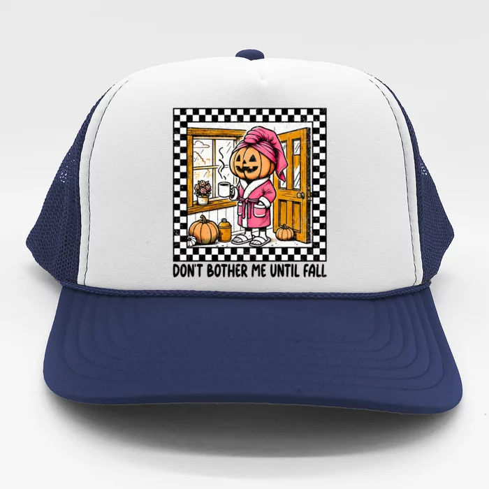 DonT Bother Me Until Fall Halloween Boo Pumpkin Patch Ghost Trucker Hat