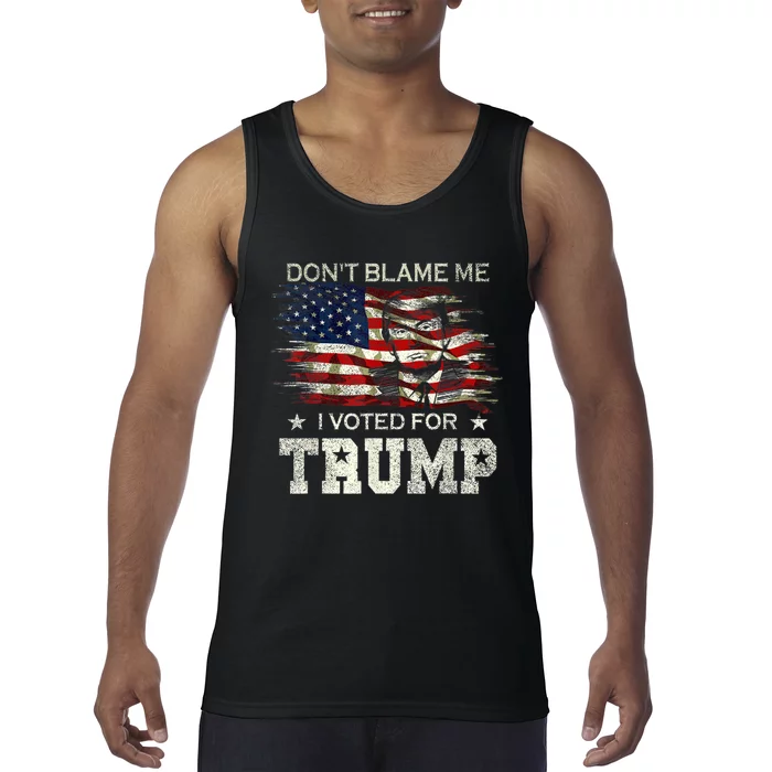 Don't Blame Me I Voted For Trump Distressed Vintage Flag Tank Top