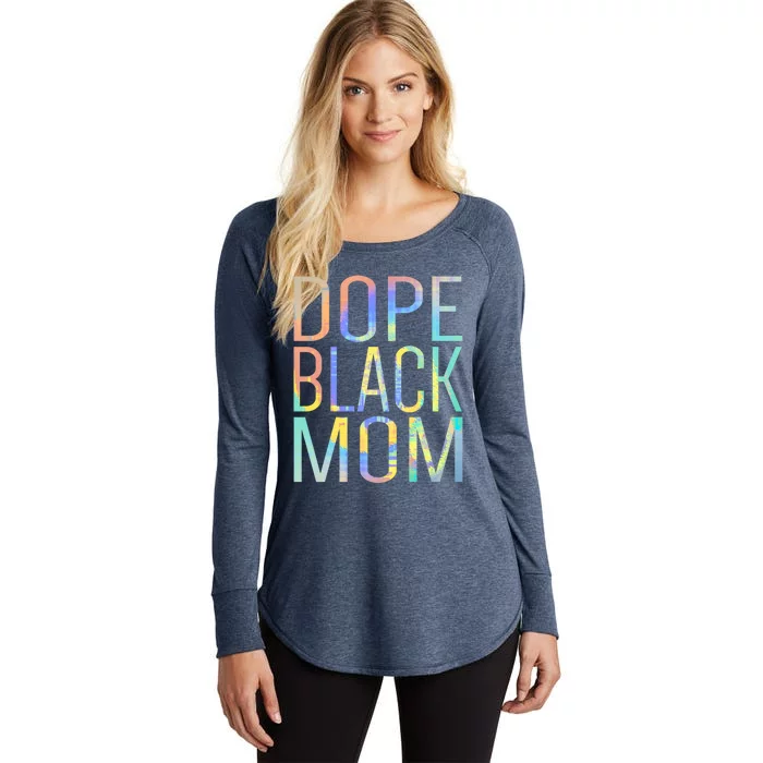 Dope Black Mom Proud Black Mom Pride Tiegreat Giftdye Gift Women's Perfect Tri Tunic Long Sleeve Shirt