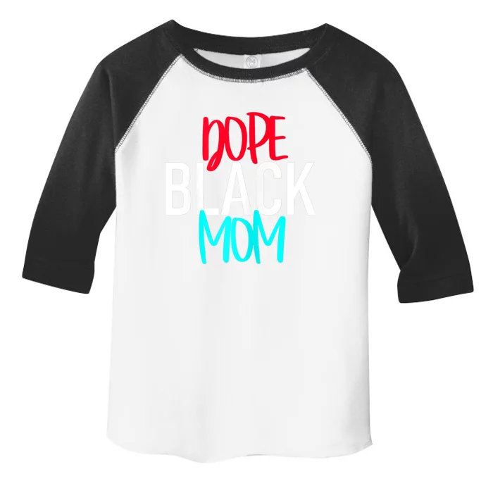 Dope Black Mom Gift Toddler Fine Jersey T-Shirt