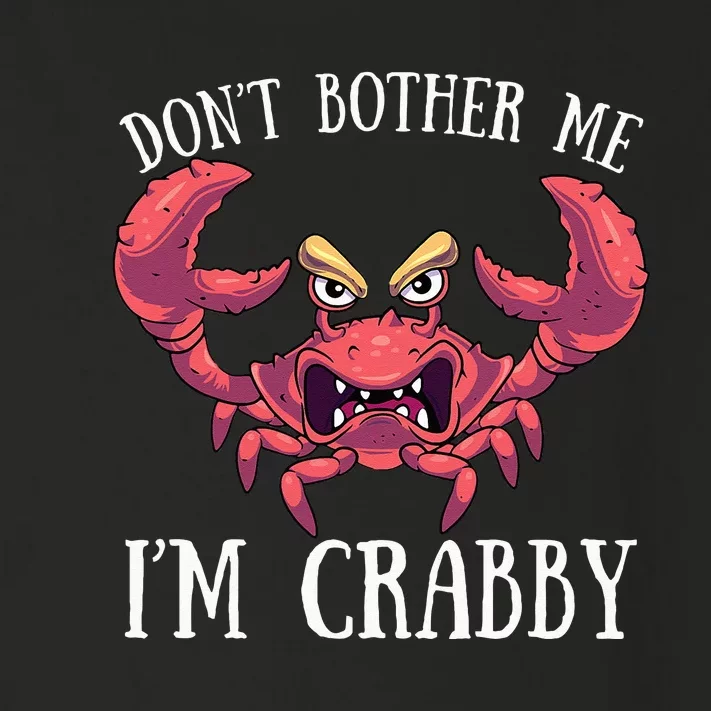 Don't Bother Me I'm Crabby Crab Lover Pun Cranky Toddler Long Sleeve Shirt