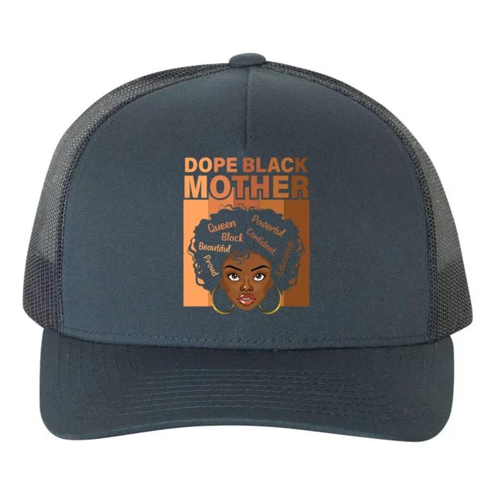 Dope Black Mother African American Black Mom Mothers Day Gift Yupoong Adult 5-Panel Trucker Hat