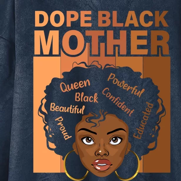 Dope Black Mother African American Black Mom Mothers Day Gift Hooded Wearable Blanket