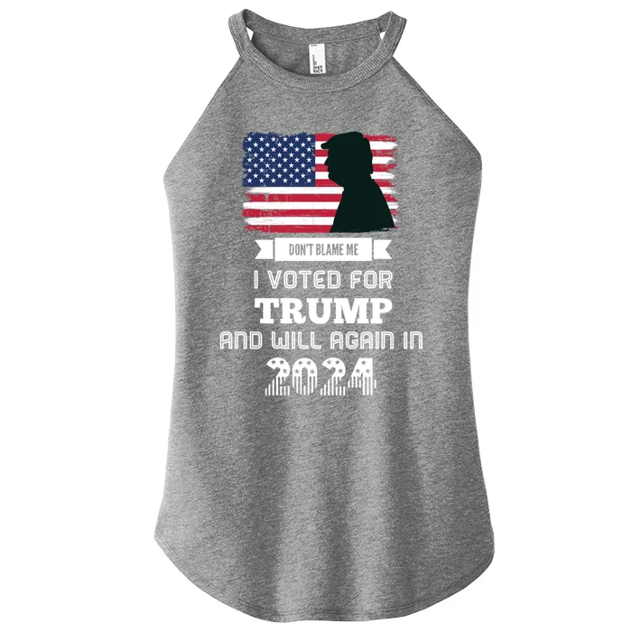 DonT Blame Me I Voted For Trump Trump 2024 Patriot Us Flag Meaningful Gift Women’s Perfect Tri Rocker Tank