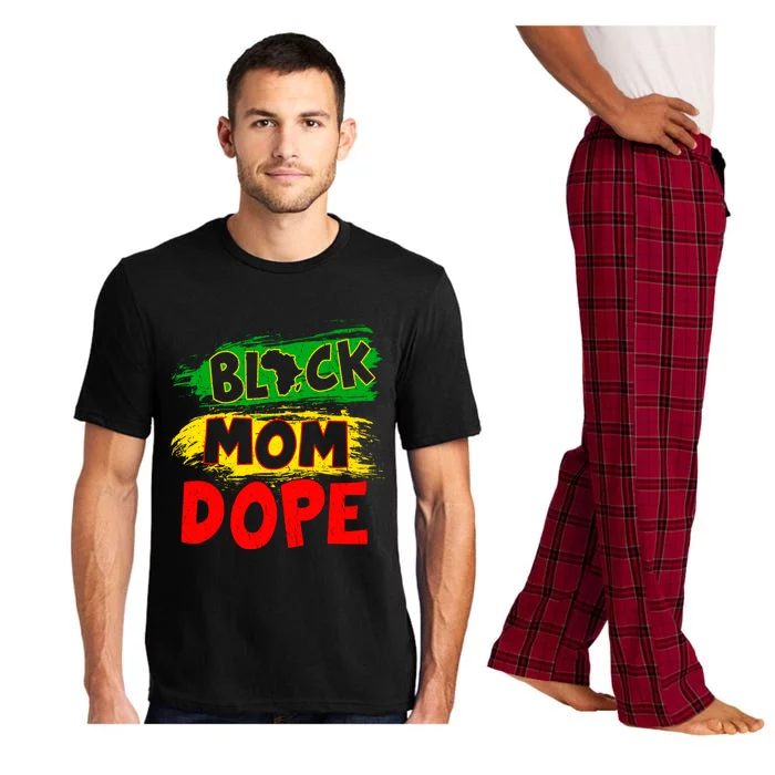 Dope Black Mom Juneteenth Black History Africa Pride Funny Gift Pajama Set