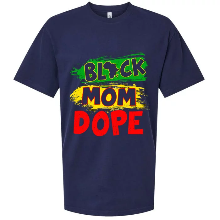 Dope Black Mom Juneteenth Black History Africa Pride Funny Gift Sueded Cloud Jersey T-Shirt