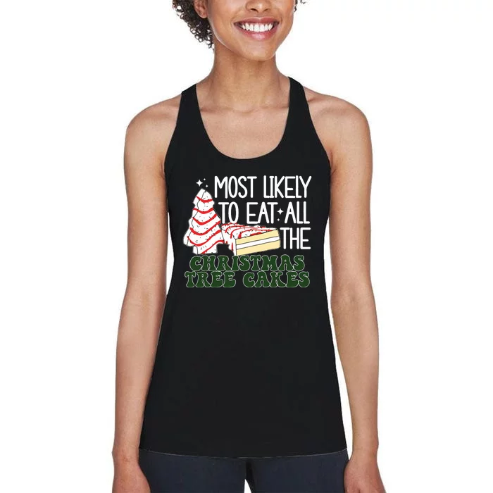 Debbie Becky Most Likely To Eat All The Christmas Tree Cakes Women's Racerback Tank