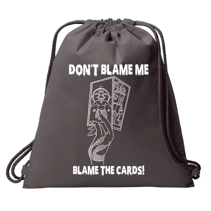 Dont Blame Me Blame The Cards Drawstring Bag