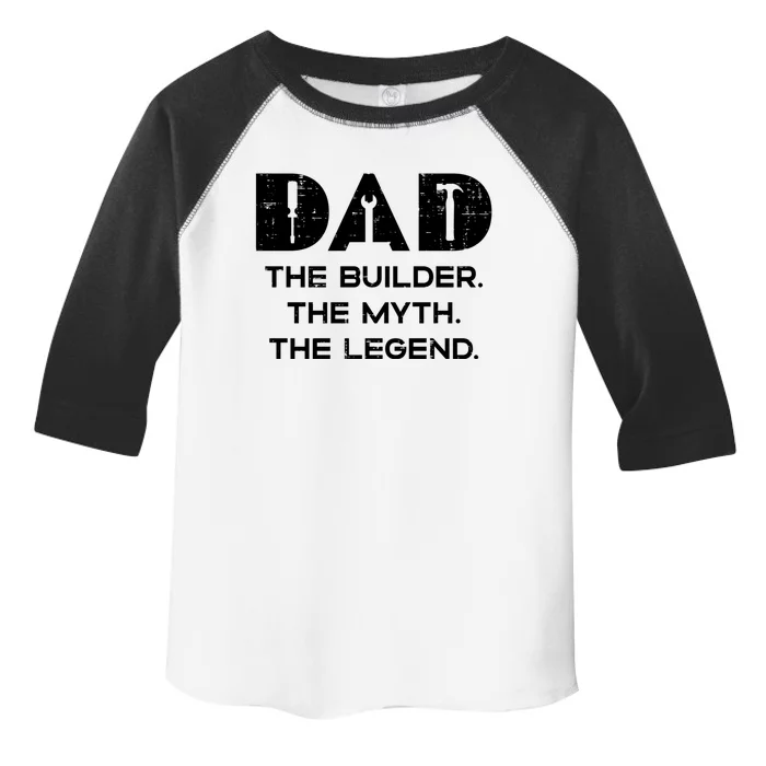 Dad Builder Myth Legend Fathers Day Mechanic Daddy Papa Gift Toddler Fine Jersey T-Shirt