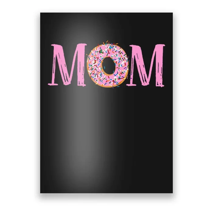 Donut Birthday Mom Family Donut Birthday Poster