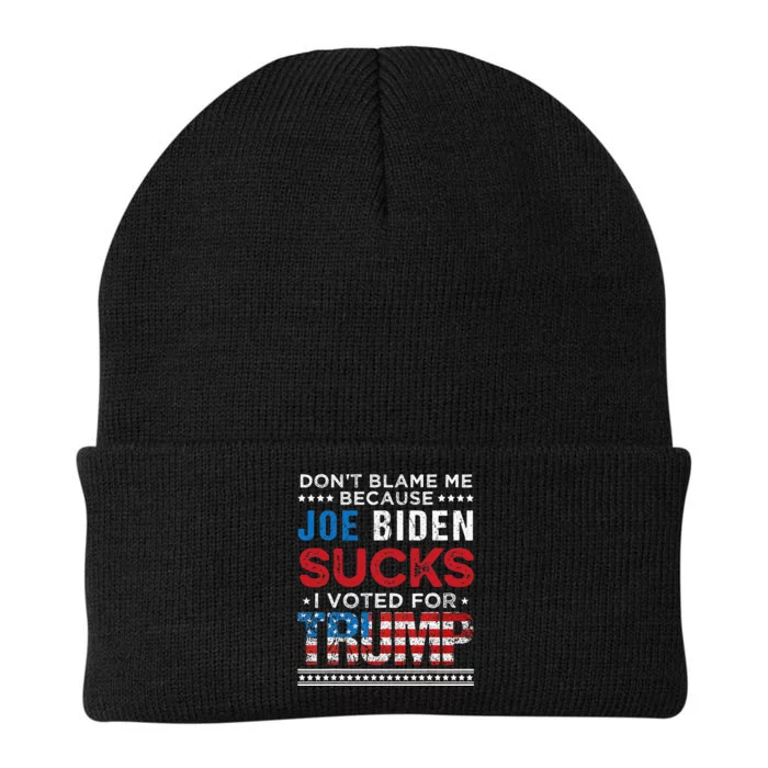 DonT Blame Me Cuz Joe Biden Sucks I Voted For Trump 2024 Knit Cap Winter Beanie